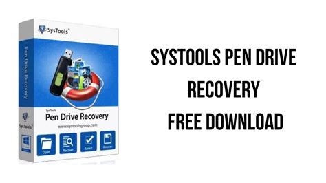 SysTools Pen Drive Recovery Free Download